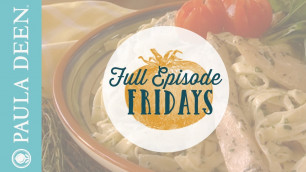 'Paula\'s Home Cooking - Full of Pastabililites - Full episode'