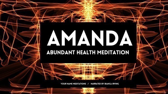 AMANDA | Abundant Health Affirmations | Sleep Meditations