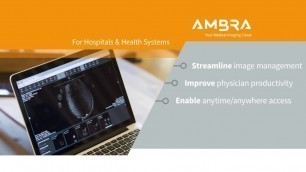 Ambra Health Hospital & Health System Demo Video