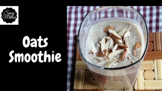'Oats Breakfast Smoothie | no sugar | Weight loss Smoothie | Breakfast Smoothie for weight loss|'