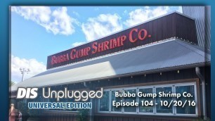 'Bubba Gump Shrimp Co. CityWalk Review  | Universal Edition | 10/20/16'