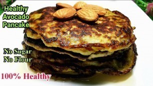 'How to make Avocado Pancake | Avocado Pancake Recipe in Tamil | No Sugar, No Flour | Pancake Recipe'
