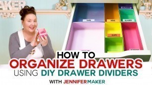 'How to Organize Your Drawers + DIY Drawer Dividers!'