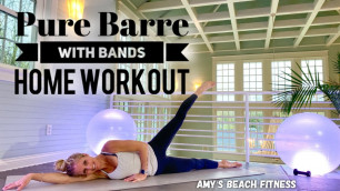 'Pure Barre Workout with a Resistance Band'