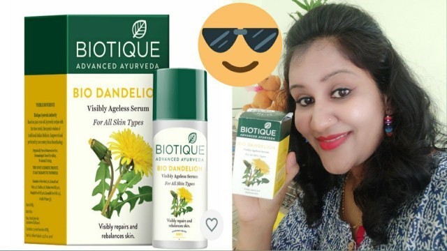 Biotique bio deadelion visibly ageless serum|| Best serum for oily skin|| #skincare #neelamsarda