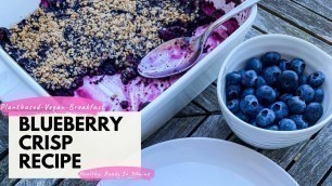 'Blueberry Crisp Recipe. Healthy Plantbased Vegan Breakfast. #plantbasedbreakfast #blueberrycrisp'