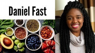 'What is a Daniel Fast | How to Do a Daniel Fast for 2020'