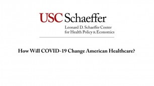 How Will COVID-19 Change American Healthcare?