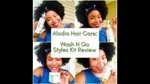 SUPER-BOMB TYPE 4 WASH AND GO! | ALODIA HAIR CARE Wash N Go Styles Kit Full + Honest Review!