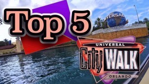 'Top 5 Universal Orlando Citywalk Restaurants'