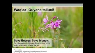 Save Energy, Save Money: An Intro to Energy Opportunities in the YK Region