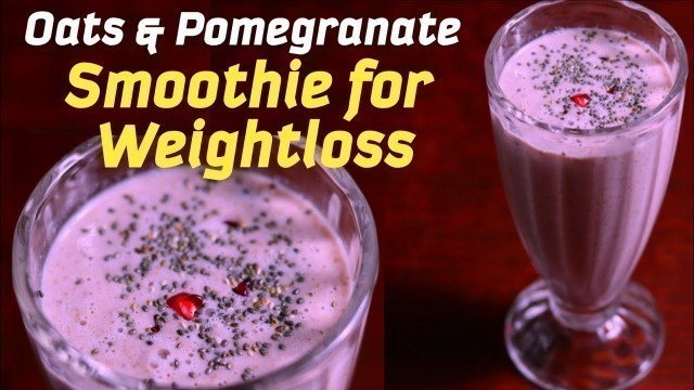 'Pomegranate & Oats Smoothie | Oats Recipe for Weight Loss | Breakfast Smoothies | 2 Mins Breakfast'