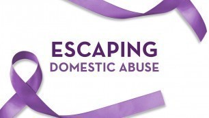 'Why I Stayed in an Abusive Relationship.  Signs to look for and how to get help'