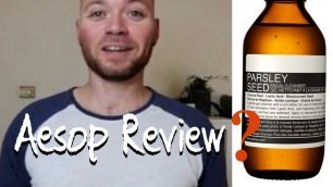 Aesop Parsley Seed Review First Impressions