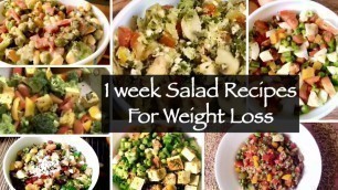 '1 Week Salad Recipe | 7 Healthy Quick and Easy Indian Lunch or Dinner Recipes For Weight Loss'