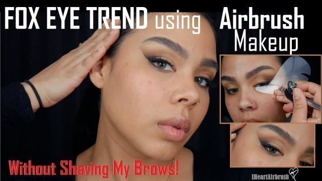 Fox Eye Trend using Airbrush Makeup | IHeartAirbrush