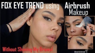 Fox Eye Trend using Airbrush Makeup | IHeartAirbrush
