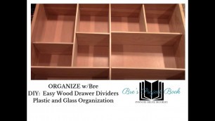 'ORGANIZE w/BRE: Easy DIY Wood Drawer Dividers'