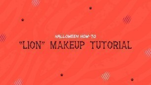 'Halloween How-To: Lion Makeup Tutorial'