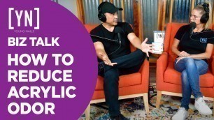 How to Reduce Acrylic Odor | Minimize the Smell of Nail Monomer