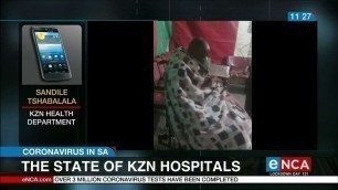 Appalling state of KZN hospitals