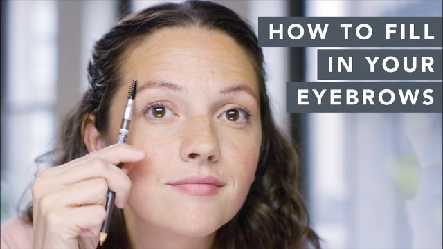 'How to fill in patchy eyebrows | Makeup tutorial | Well+Good'