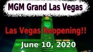 'MGM Grand Las Vegas Reopening Review - Jun 10, 2020'