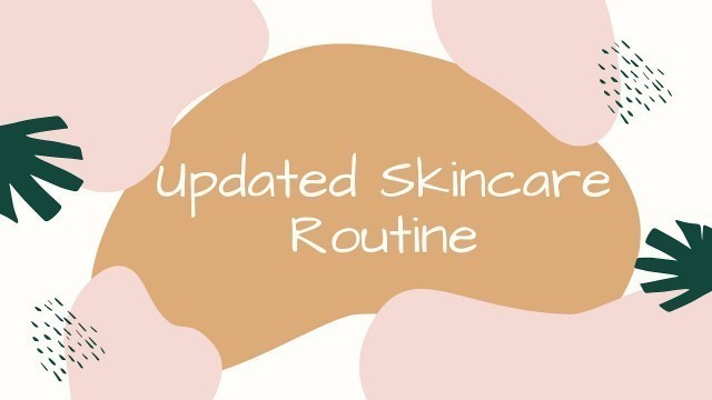 2020 UPDATED SKINCARE ROUTINE & My Journey with Acne