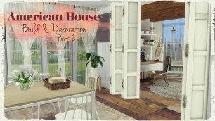 Sims 4 - American Style House (Build & Decoration) Part 2/4