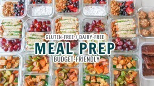 'ULTIMATE MEAL PREP/ BUDGET- FRIENDLY/ BREAKFAST, LUNCH, DINNER + DESSERT/ GLUTEN- FREE & DAIRY-FREEE'