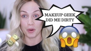 'MAKEUP GEEK DID ME DIRTY'