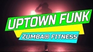 'Mark Ronson - Uptown Funk | Zumba Fitness 2017 zu[HD]'