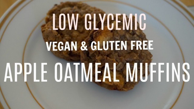 'NO SUGAR OATMEAL APPLE MUFFINS~HEALTHY & DELICIOUS'