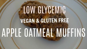 'NO SUGAR OATMEAL APPLE MUFFINS~HEALTHY & DELICIOUS'
