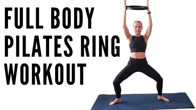 'TOTAL BODY PILATES RING WORKOUT ****24 MINUTES****'