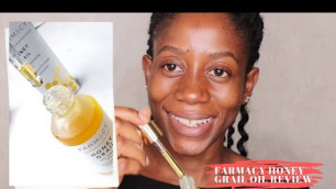 'REVIEW OF FARMACY BEAUTY HONEY GRAIL OIL| A MAKEUPJUNKIE'