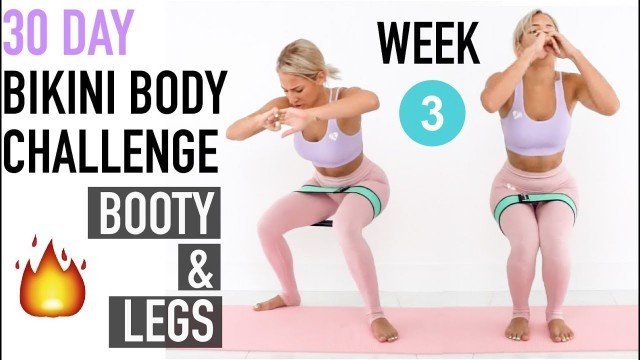 '30 Day Bikini Body Challenge | Booty & Leg Workout - WEEK 3'