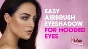 Easy Hooded Eyes Eyshadow with Airbrush Makeup Tutorial / Trucco Aerografo palpebra Incappucciata