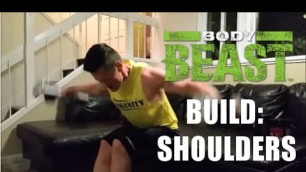'Body Beast Build Shoulders - pre workout, shoes, and lifting wisdom'