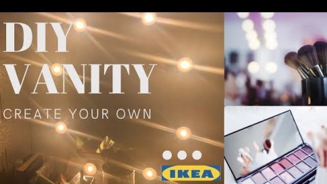 'DIY VANITY MIRROR | IKEA PRODUCTS'