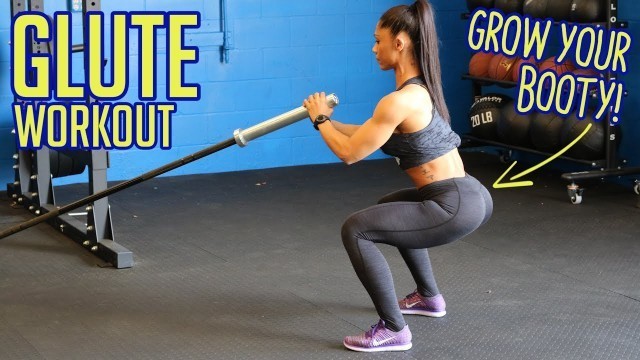 'Grow Your Glutes WORKOUT with IFBB Bikini Pro Champion'