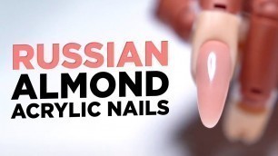 How to Sculpt Russian Almond Nails | Acrylic Nails