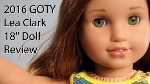 American Girl® GOTY® 2016 Lea Clark Doll REVIEW