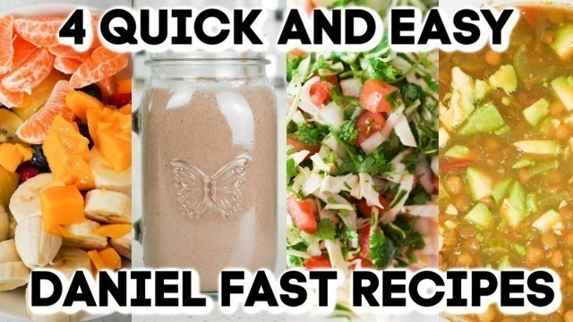 '4 QUICK AND EASY DANIEL FAST RECIPES 2020!! VEGAN MEALS!!'