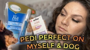 Pedi Perfect Electronic Nail Care System on Myself and my Dog