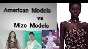 American Models VS Mizo Models:Sap milarte nge mizo milarte?