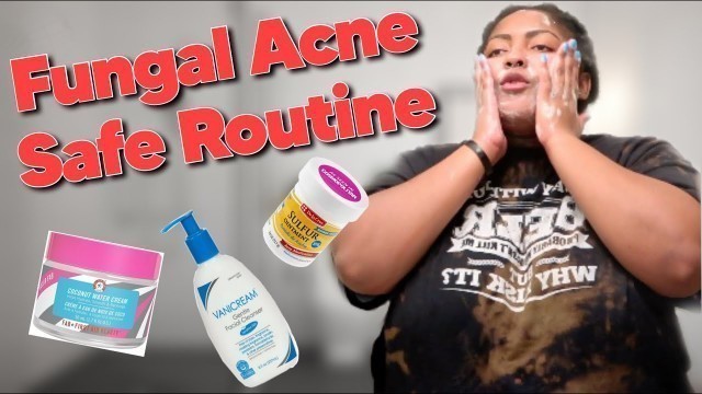 My Nighttime Skincare Routine| FUNGAL ACNE SAFE