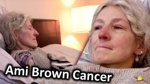 How Is Ami Brown Doing With Her Cancer? | Alaskan Bush People