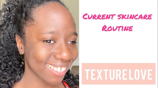 My Current Skincare Routine for Acne Scars and Dark Marks | TEXTURE LOVE