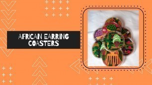African Home Decor TV | Season 1: African Earring Coasters